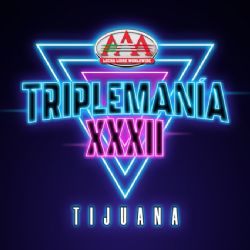 Triplemanía XXXII Tijuana | EN VIVO HOY: Detalles y dónde ver la función